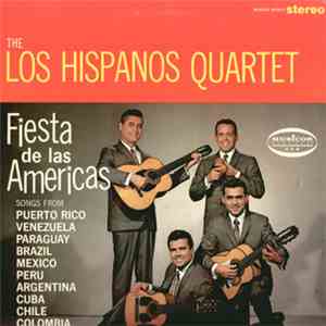 Los Hispanos Quartet - Fiesta De Las Americas