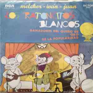 Los Ratoncitos Blancos - Los Ratoncitos Blancos