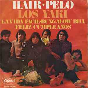 Los Yaki - Hair - Pelo