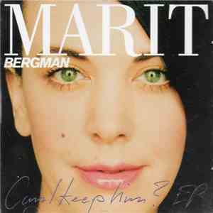 Marit Bergman - Can I Keep Him? EP