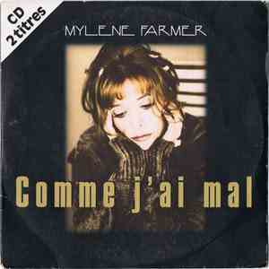 Mylene Farmer - Comme J'ai Mal