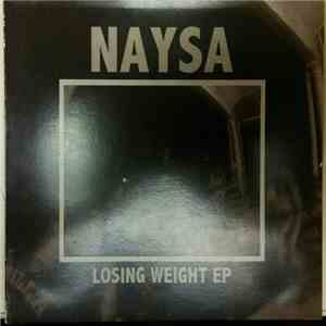 Naysa - Losing Weight EP