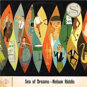 Nelson Riddle And His Orchestra - Sea Of Dreams