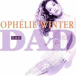 Ophélie Winter - Dad