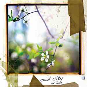 Owl City - Of June