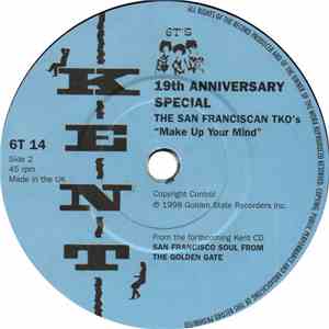 Peggy Gaines / San Francisco T.K.O.'s - When The Boy That You Love (Is Loving You) / Make Up Your Mind