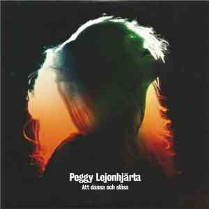 Peggy Lejonhjärta - Att Dansa Och Slåss