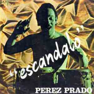 Perez Prado - Escandalo