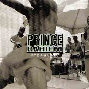Prince Rahiem - Hydraulic
