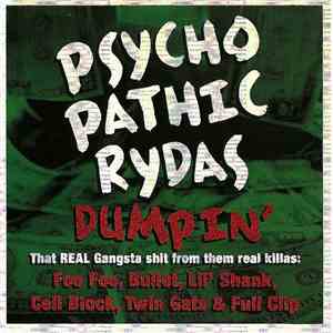 Psychopathic Rydas - Dumpin'