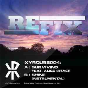 Refix - Surviving Ft. Alice Grace