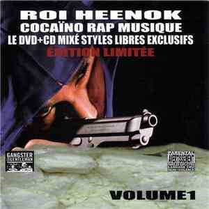 Roi Heenok - Cocaïno Rap Musique (Le DVD+CD Mixé Styles Libres Exclusifs - Volume 1)