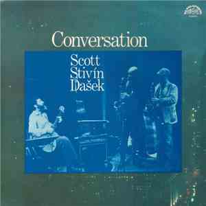 Scott, Stivín, Dašek - Conversation
