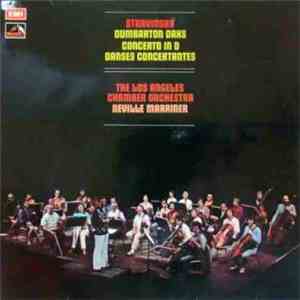 Strawinsky, The Los Angeles Chamber Orchestra, Neville Marriner - Concerto In D / Danses Concertantes / Dumbarton Oaks