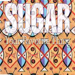 Sugar - Your Favorite Thing