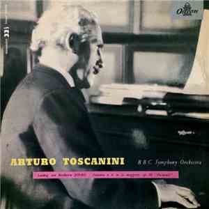The B.B.C. Symphony Orchestra Conducted By Arturo Toscanini - Beethoven - Symphony No. 6 In F Major ("Pastoral")