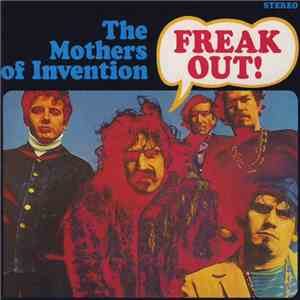 The Mothers Of Invention - Freak Out!