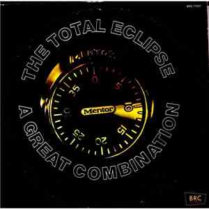 The Total Eclipse - A Great Combination ‎