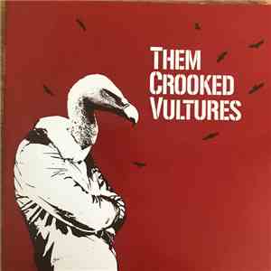 Them Crooked Vultures - Them Crooked Vultures