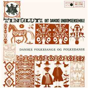 Tingluti - Det Danske Ungdomsensemble - Danske Folkesange Og Folkedanse