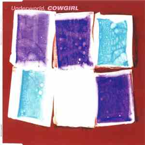 Underworld - Cowgirl