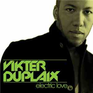 Vikter Duplaix - Electric Love