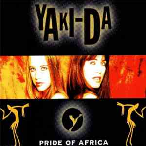 Yaki-Da - Pride Of Africa