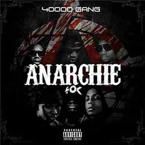 40 000 Gang - Anarchie