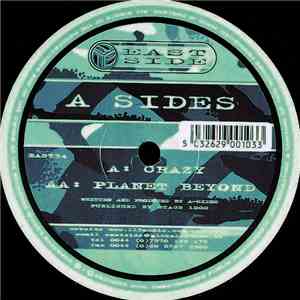 A Sides - Crazy / Planet Beyond