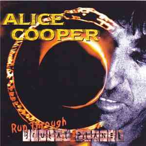 Alice Cooper  - Run Through Brutal Planet