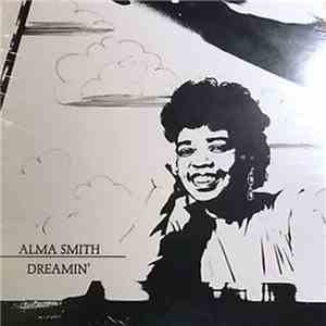 Alma Smith - Dreamin'