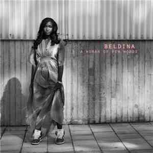 Beldina - A Woman Of Few Words