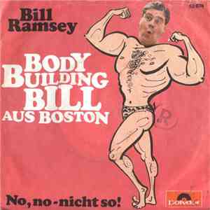 Bill Ramsey - Body Building Bill Aus Boston