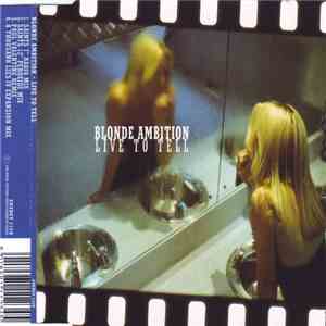 Blonde Ambition - Live To Tell
