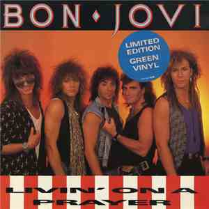 Bon Jovi - Livin' On A Prayer