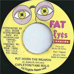 Capleton / Yami Bolo - Put Down The Weapon