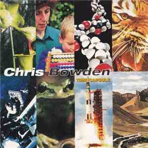 Chris Bowden - Time Capsule