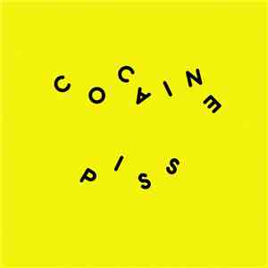 Cocaine Piss - The Pool