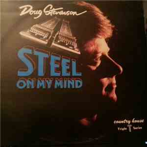 Dougie Stevenson - Steel On My Mind