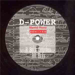 D-Power - Self Control / Beef (Mental Power Remixes)