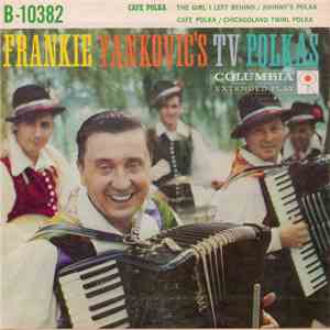 Frankie Yankovic & His Yanks - Polka Pal Polka