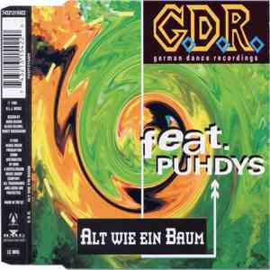 G.D.R. German Dance Recordings Feat. Puhdys - Alt Wie Ein Baum