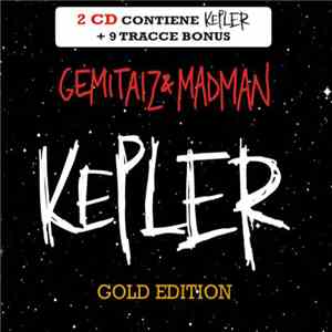 Gemitaiz & Madman  - Kepler (Gold Edition)