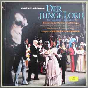 Hans Werner Henze / Chor Und Orchester Der Deutschen Oper Berlin , Dirigent: Christoph von Dohnányi - Der Junge Lord