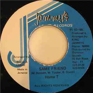 Home T - Same Friend