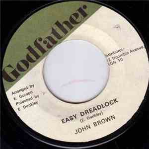 John Brown  - Easy Dreadlock