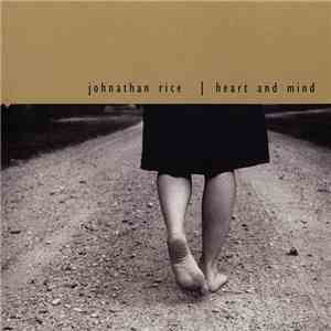 Johnathan Rice - Heart And Mind