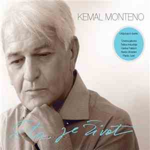 Kemal Monteno - Šta Je Život