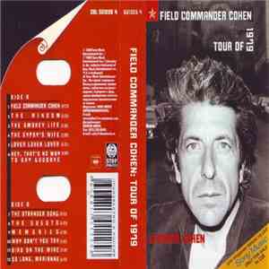 Leonard Cohen - Field Commander Cohen - Tour Of 1979