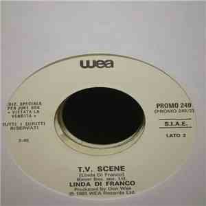 Linda Di Franco / Mike + The Mechanics - T.V. Scene / Silent Running